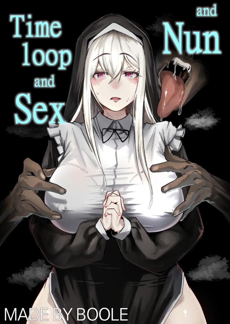 ลูปเวลาจากพระเจ้า [Boole] Timeloop and Sex and Nun